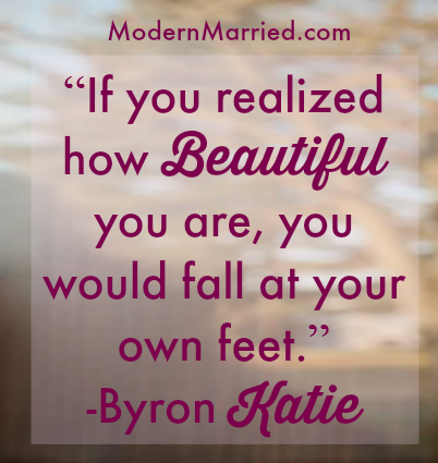 byron-katie-quote-you-are-beautiful.png