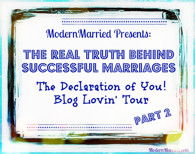 real truth successful marriages, the declration of you bloglovin' tour, love, romance, marriage, life coach, advice, fall back in love, www.modernmarried.com